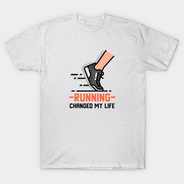 Running Changed My Life T-Shirt by Mads' Store